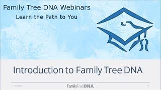 Introduction to Family Tree DNA