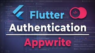 Flutter Authentication Tutorial with Appwrite Backend