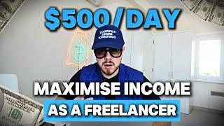 4 Ways to Make $500/Day as a Freelancer In 90 Days