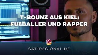 Fußballer und Rapper: Millionen Klicks für T-Bounz aus Kiel