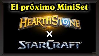 MiniSet de Starcraft en Hearthstone!