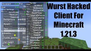 How to get the Wurst 1.21.3 Hacked Client in Minecraft