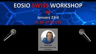 #EOSIO  Workshop #6 January 23rd 2021 | Zack Gall - LiquidApps