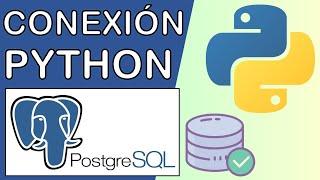 Python: Conexión con PostgreSQL | Driver psycopg2 