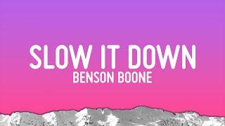 Benson Boone - Slow It Down (Lyrics)