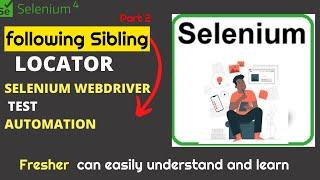 following sibling xpath method in automation testing | How to use Following Sibling locator method |