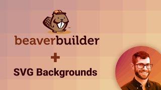 How to add SVG Backgrounds on Beaver Builder