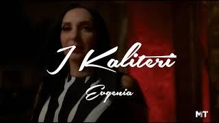 I Kaliteri - Evgenia | Official Music Video Trailer (4K)