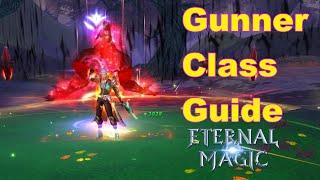 Gunslinger Class Guide - Eternal Magic