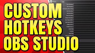 How to Create Custom Keyboard Shortcuts in OBS Studio