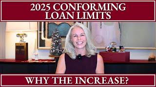 2025 Mortgage Loan Limits Increase:  Home Prices Continue To Go Up⬆️