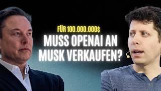 Keine andere Wahl? | 100 Milliarden Angebot an OpenAI: wird ChatGPT jetzt an Elon Musk verkauft?