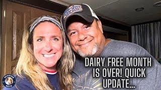 DAIRY FREE KETO/CARNIVORE MONTH IS OVER!!!  | HOW DID WE DO? | ANDY & I SHARE AN UPDATE