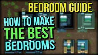 RimWorld Room Guide - How to Make the Best Bedrooms in RimWorld 1.0