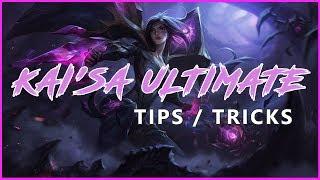 Kai'Sa's Ultimate Tips & Tricks