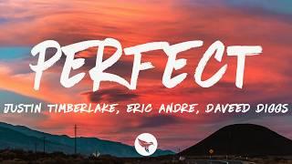 Justin Timberlake - Perfect (Lyrics) ft. Eric André, Daveed Diggs, Kid Cudi, & Troye Sivan