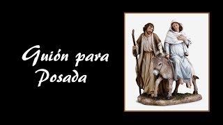 Guión para Posada. Con Canto de Letanía y Posada