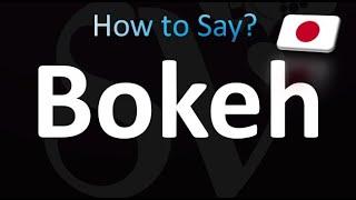 How to Pronounce Bokeh (Japanese)