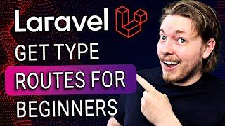 5 | How to Use Get Type Routes in Laravel for Beginners | Laravel for Complete Beginners