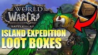 Island Expedition LOOT BOXES!? Easily Obtain ALL Transmog/Pets/Toys/Mounts - Patch 8.3