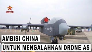 UNTUK MENYAINGI DRONE RQ-4 dan MQ-9 AS, China Meluncurkan SS-UAV Dengan Kemampuan Ganda