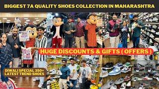 MAHARASHTRA'S BIGGEST 7A SHOES COLLECTION || 350+ VARITIES & HUGE DISCOUNTS WITH FREE GIFTS & OFFERS