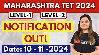 MAHARASHTRA TET 2024 | NOTIFICATION OUT EXAM DATE, SYLLABUS, CLASSES, NOTES, BOOKS  ALL DETAILS