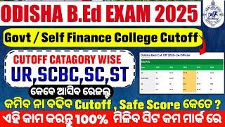 Odisha B.Ed Cutoff 2025 , Odisha Bed Expected Cut Off 2025 | Odisha B.Ed Entrance 2025 Safe Score?