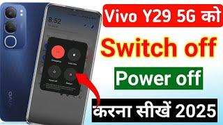 vivo y29 5g switch off kaise kare | vivo y29 5g power button se switch off kaise kare/power off