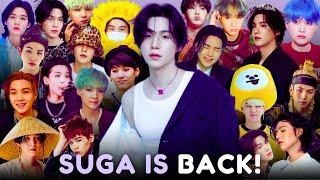 SUGA IS BACK! OT7 IS BACK!