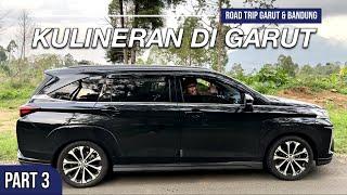 DAY 3 ROAD TRIP GARUT ‼️ | ROAD TRIP GARUT & BANDUNG | VELOZ STARGAZER X | PART