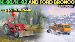 Amazing New Vehicles K-80/K-82 Limes 1989 Ford Bronco in SnowRunner You Need to Know