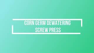 Corn Germ Dewatering Screw Press by Geeli Fabricators, Ahmedabad