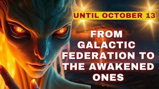 [Until October 13th] From the Galactic Federation to the Awakened