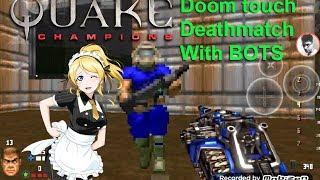 Quake champions Doom Touch with deathmatch Bots | Alphaent2 mod