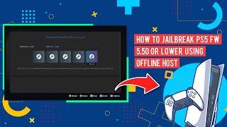 How To Jailbreak PS5 FW 5.50 or Lower Using Offline Host