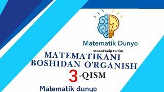 Matematikani 0 dan o'rganish || Matematikaning asosiy qonunlari || juda ham oson va sifatli ta'lim