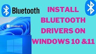 How to download And Install Bluetooth Drivers on Windows 10 &11