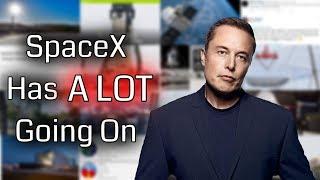 SpaceX in the News - Episode 31 (Updates On All SpaceX Projects)