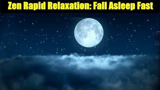 Zen Rapid Relaxation 432hz: Fall Asleep Fast Instant Relief from Insomnia Relaxing Sounds