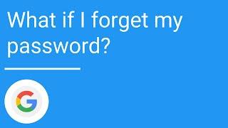 What if I forget my password?