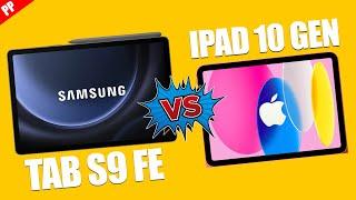 Samsung Galaxy Tab S9 FE Vs iPad 10th Gen - DON'T WASTE MONEY !!!