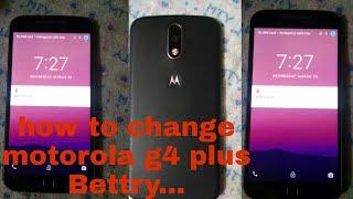 How to change motorola g4 plus bettery &disassemble]Somie mobile Reparing lab