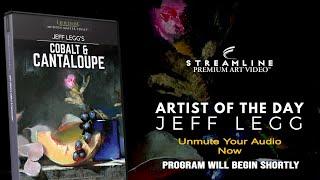 Jeff Legg “Cobalt & Cantaloupe”  **FREE OIL LESSON VIEWING**