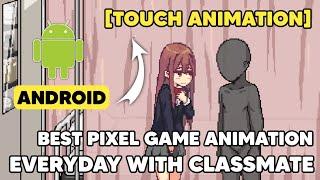 Everyday Life with A Classmate Best Pixel Games Animation Simulation free Donlod Android