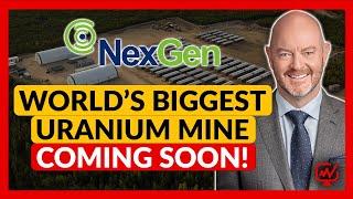 World’s Biggest Uranium Mine Now Just 3.5 Years Away? | Leigh Curyer - NexGen Energy