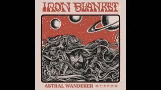 IRON BLANKET - Astral Wanderer (Full Album 2024)