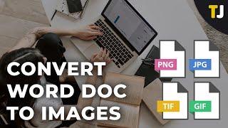 How to Convert a Word Document Into a JPG or GIF Image