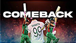 Nazmul Hossain Shanto Comeback Status 