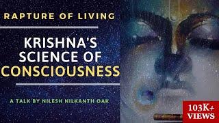 Krishna's Science of Consciousness: Ancient Wisdom Meets Modern Purpose | Nilesh Oak | #krishna